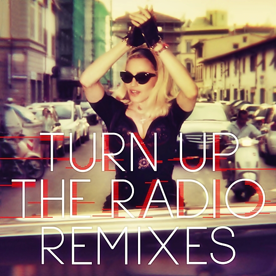 turn up the radio remixes cover 550